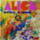 Alice - Arrêtez Le Monde